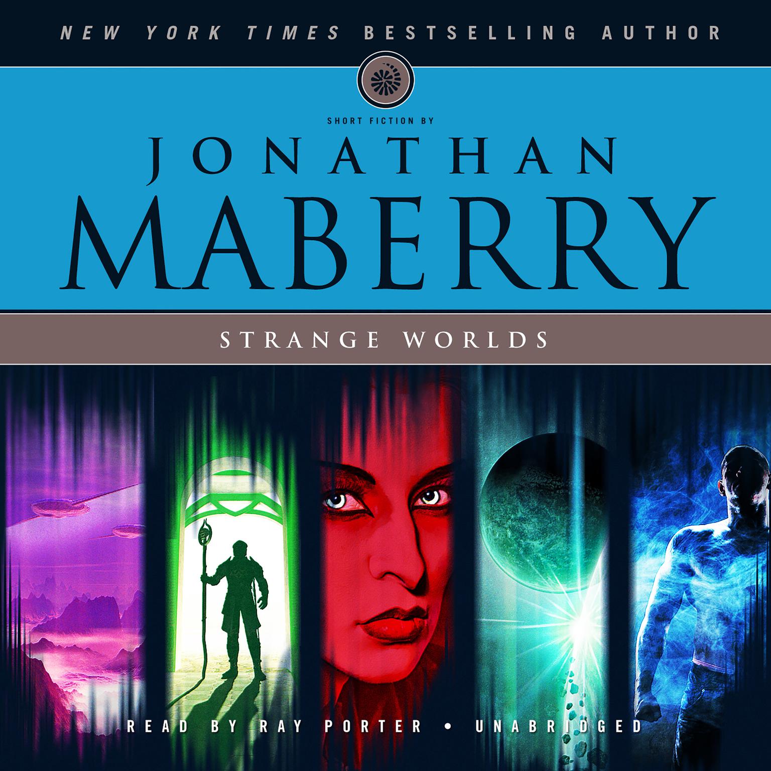 Strange Worlds: Short Fiction by Jonathan Maberry Audiobook, by Jonathan Maberry