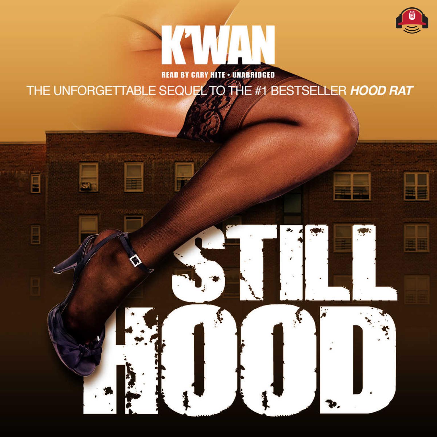 Still Hood Audiobook, by K’wan