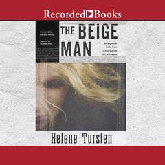 The Beige Man Audiobook, by Helene Tursten