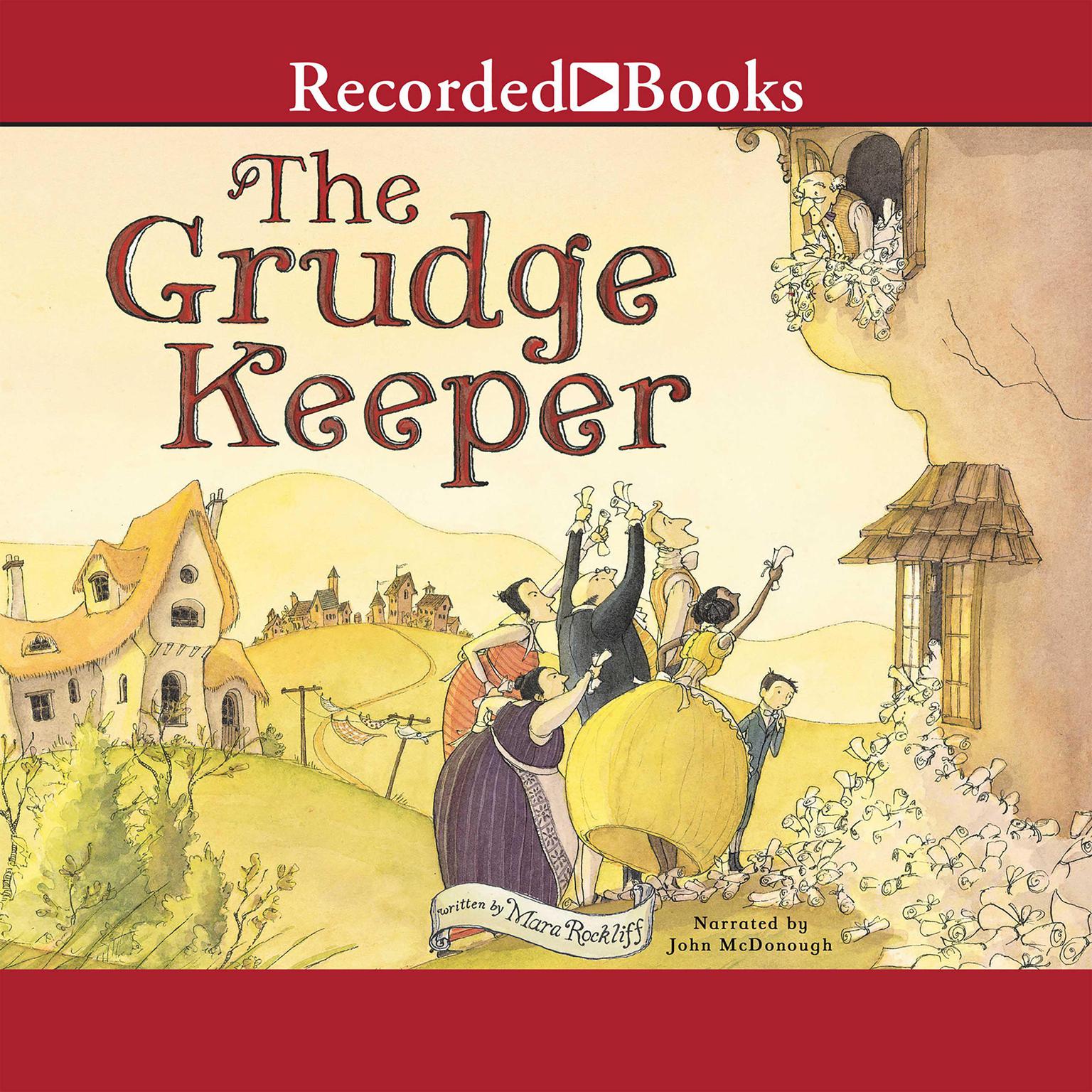 The Grudge Keeper Audiobook, by Mara Rockliff