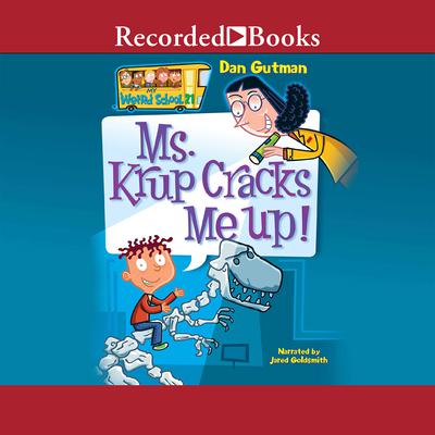 Ms. Krup Cracks Me Up! Audiobook, by Dan Gutman