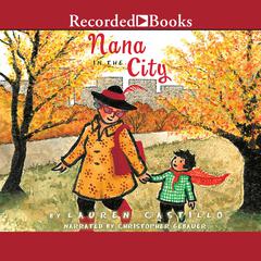 Nana in the City Audiobook, by Lauren Castillo