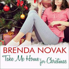 Take Me Home for Christmas Audiobook, by Brenda Novak