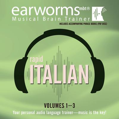 Rapid Italian, Vols. 1–3 Audiobook, by Earworms Learning