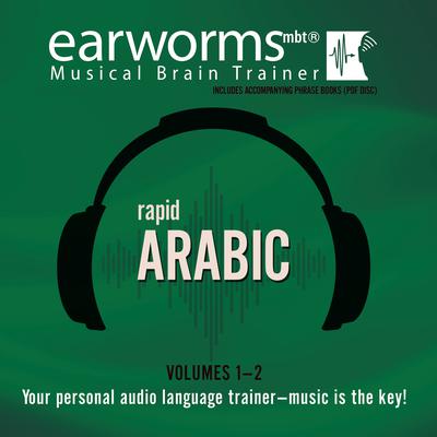 Rapid Arabic, Vols. 1 & 2 Audiobook, by Earworms Learning