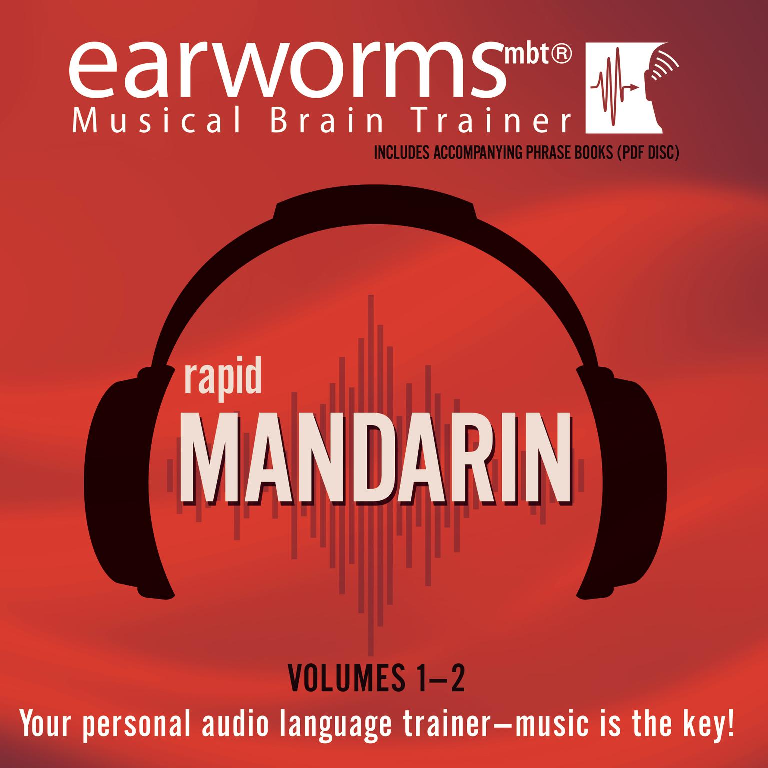 Rapid Mandarin, Vols. 1 & 2 Audiobook, by Earworms Learning