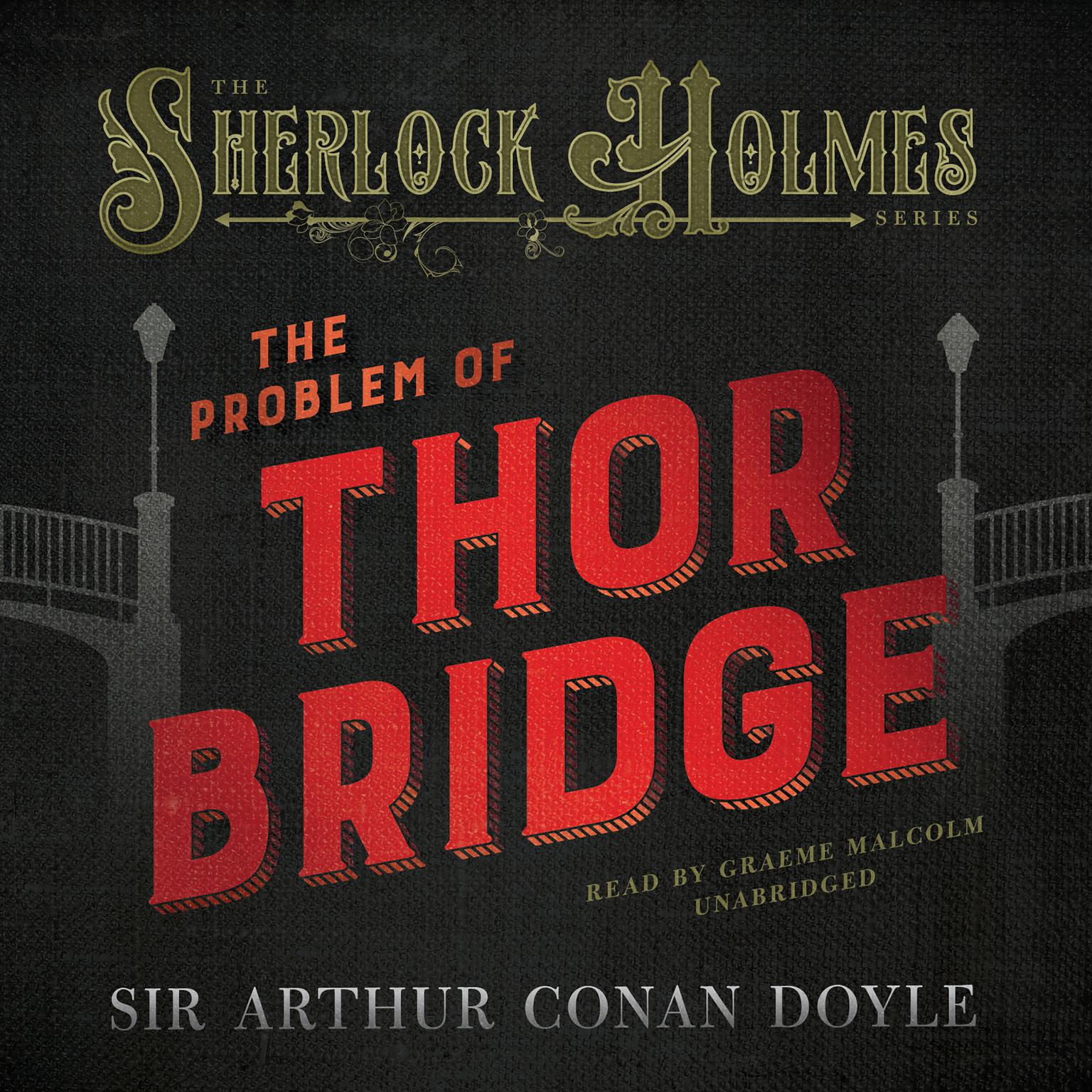 The Problem of Thor Bridge Audiobook, by Arthur Conan Doyle