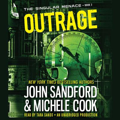 Outrage (The Singular Menace, 2) Audiobook, by John Sandford