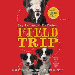 Field Trip Audiobook, by Gary Paulsen