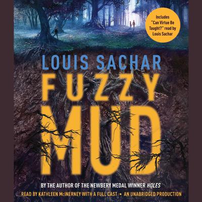 Fuzzy Mud Audiobook, by Louis Sachar