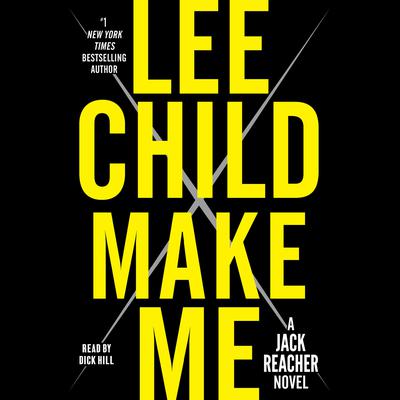 Make Me: A Jack Reacher Novel Audiobook, by Lee Child