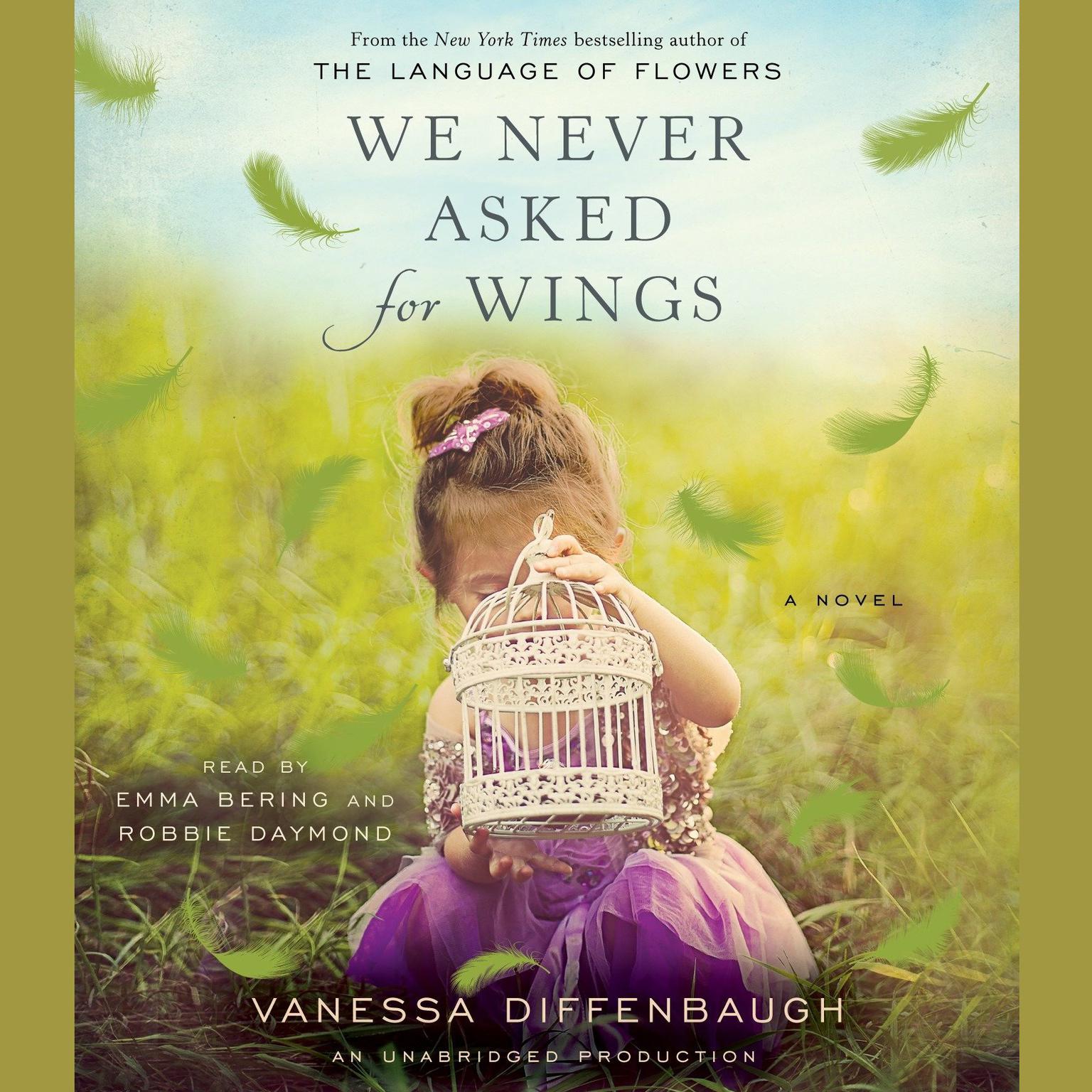 We Never Asked for Wings: A Novel Audiobook, by Vanessa Diffenbaugh