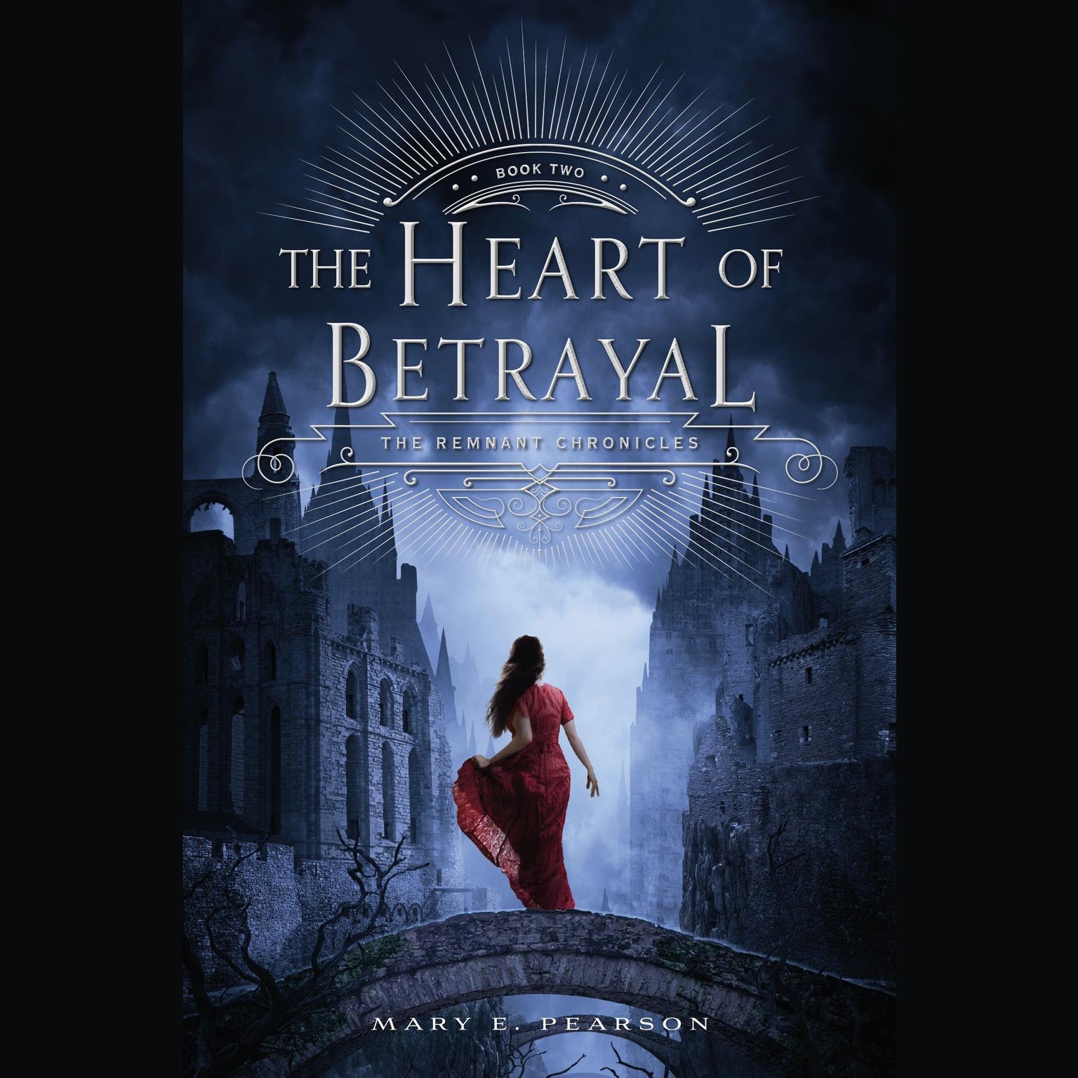 The Heart of Betrayal Audiobook, by Mary E. Pearson