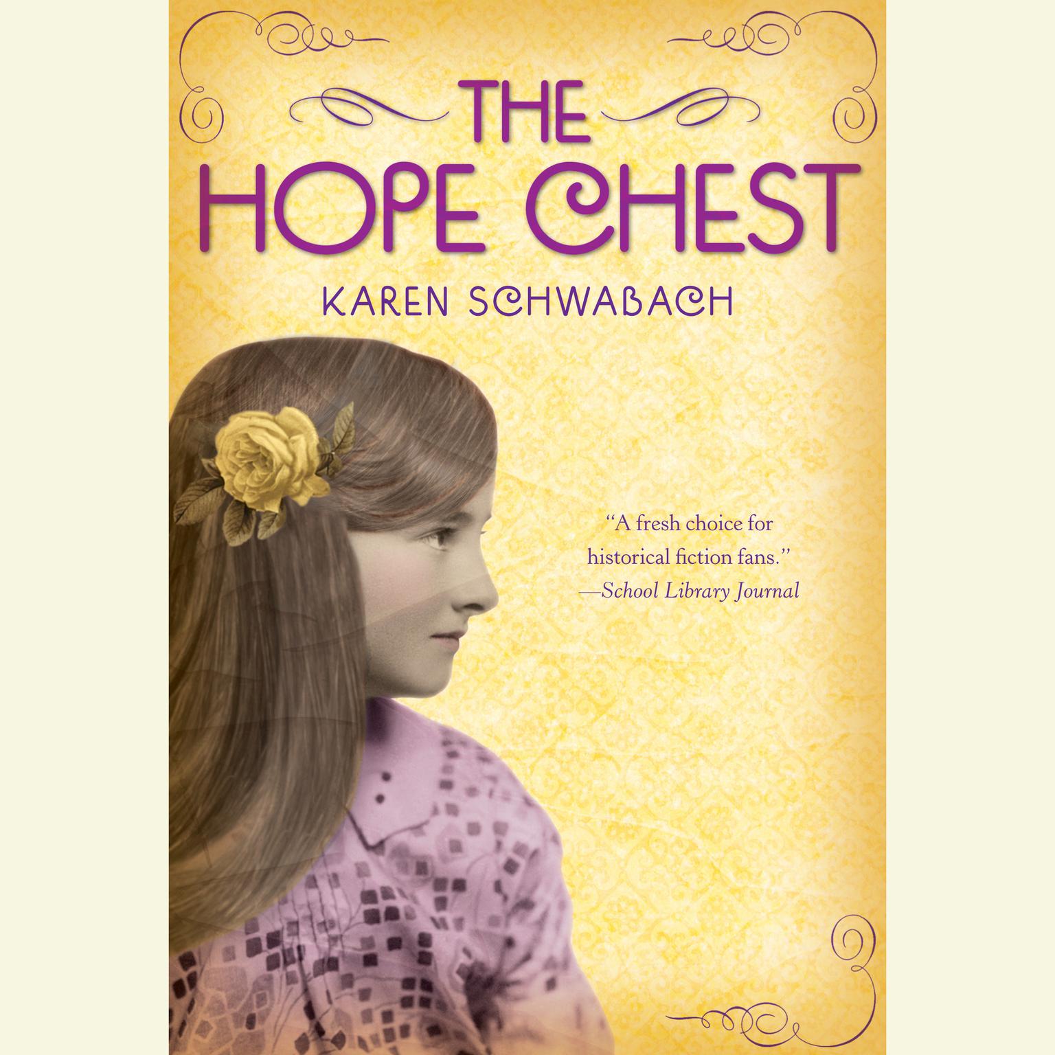 The Hope Chest Audiobook, by Karen Schwabach