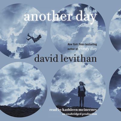 Another Day Audiobook, by David Levithan