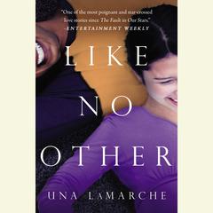 Like No Other Audiobook, by Una LaMarche