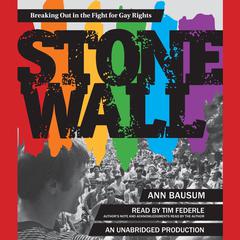 Stonewall: Breaking Out in the Fight for Gay Rights Audiobook, by Ann Bausum