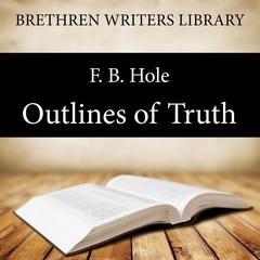Outlines of Truth Audiobook, by 