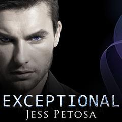 Exceptional Audiobook, by Jess Petosa