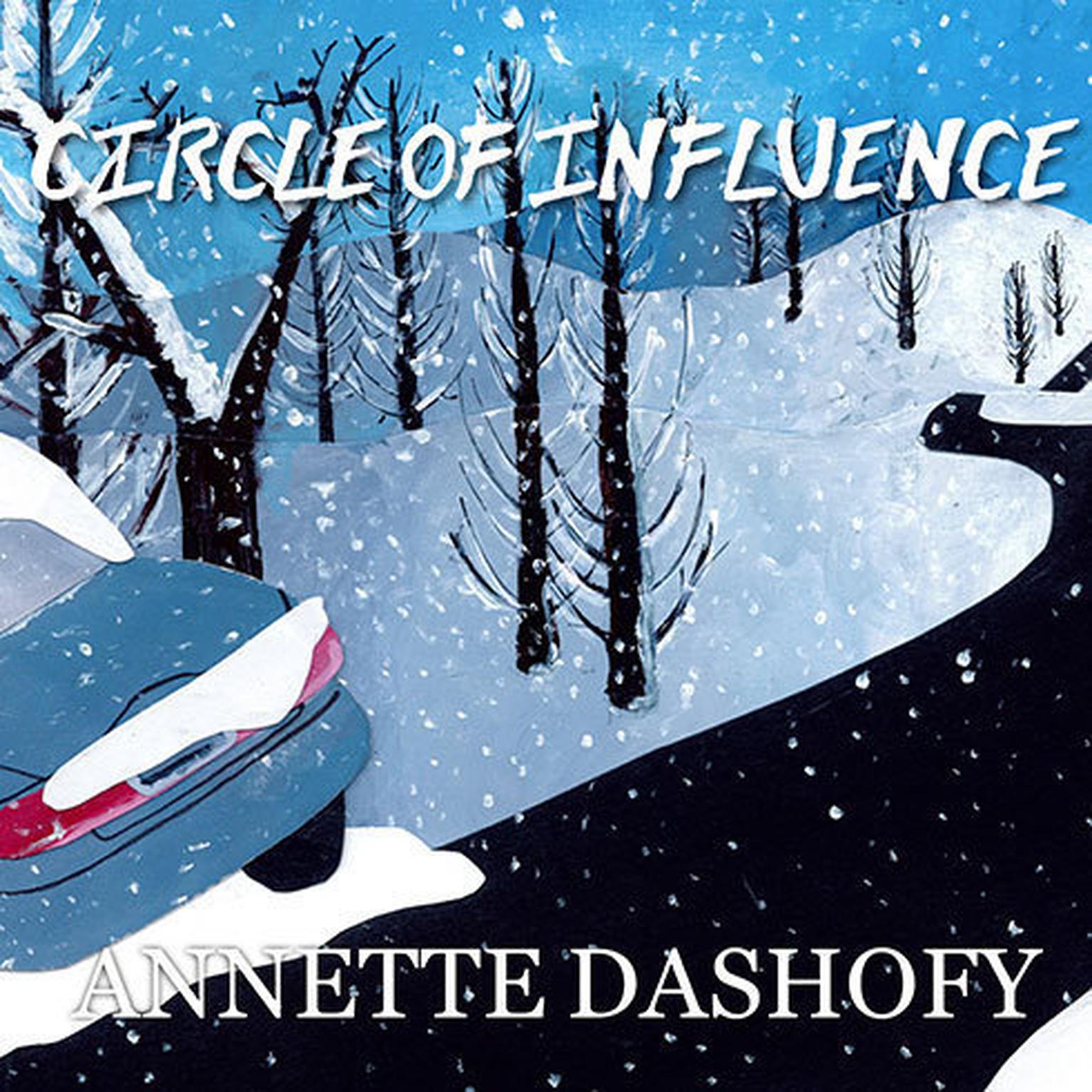 Circle of Influence Audiobook, by Annette Dashofy