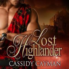 Lost Highlander Audiobook, by Cassidy Cayman