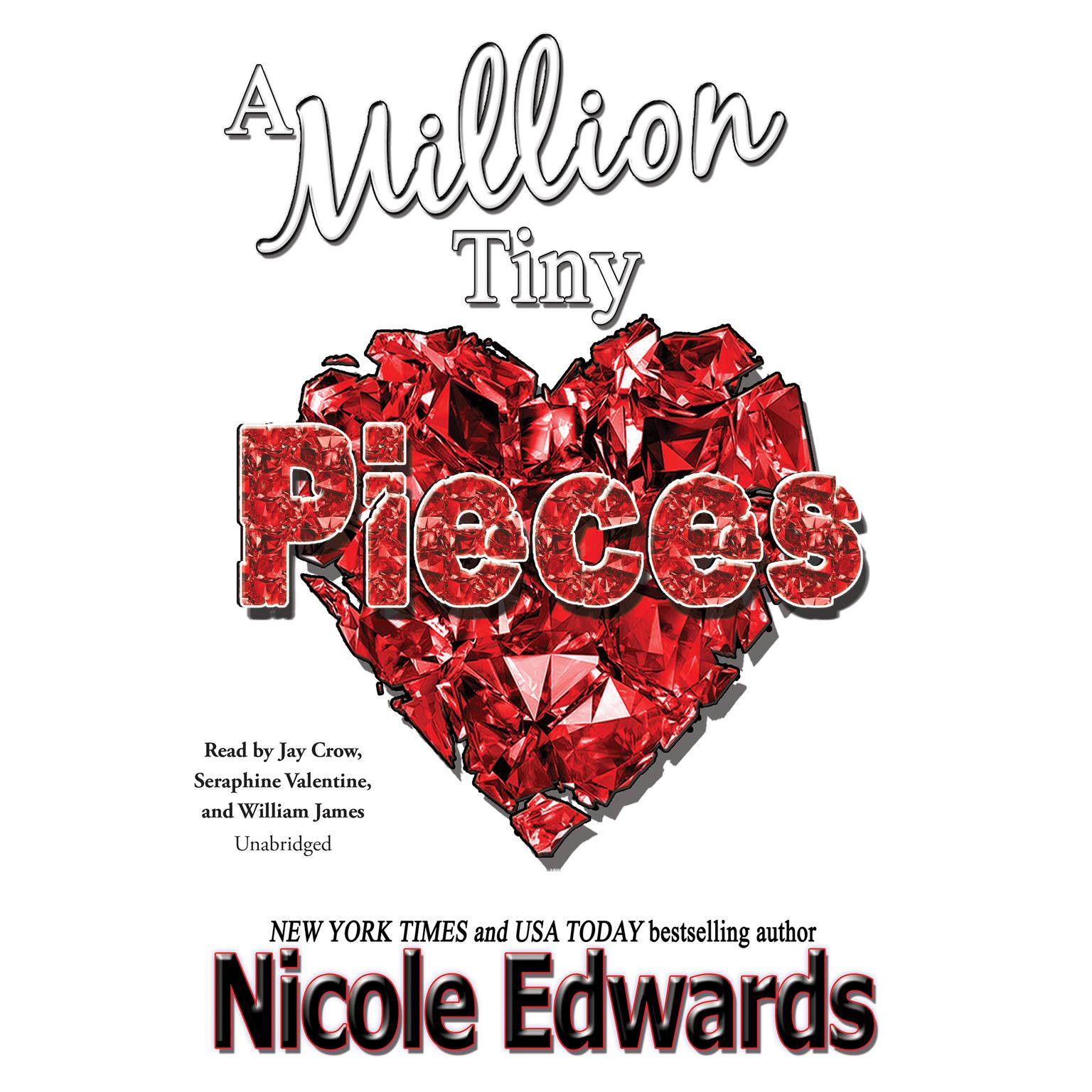 A Million Tiny Pieces Audiobook, by Nicole Edwards