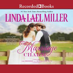 The Marriage Charm Audiobook, by Linda Lael Miller