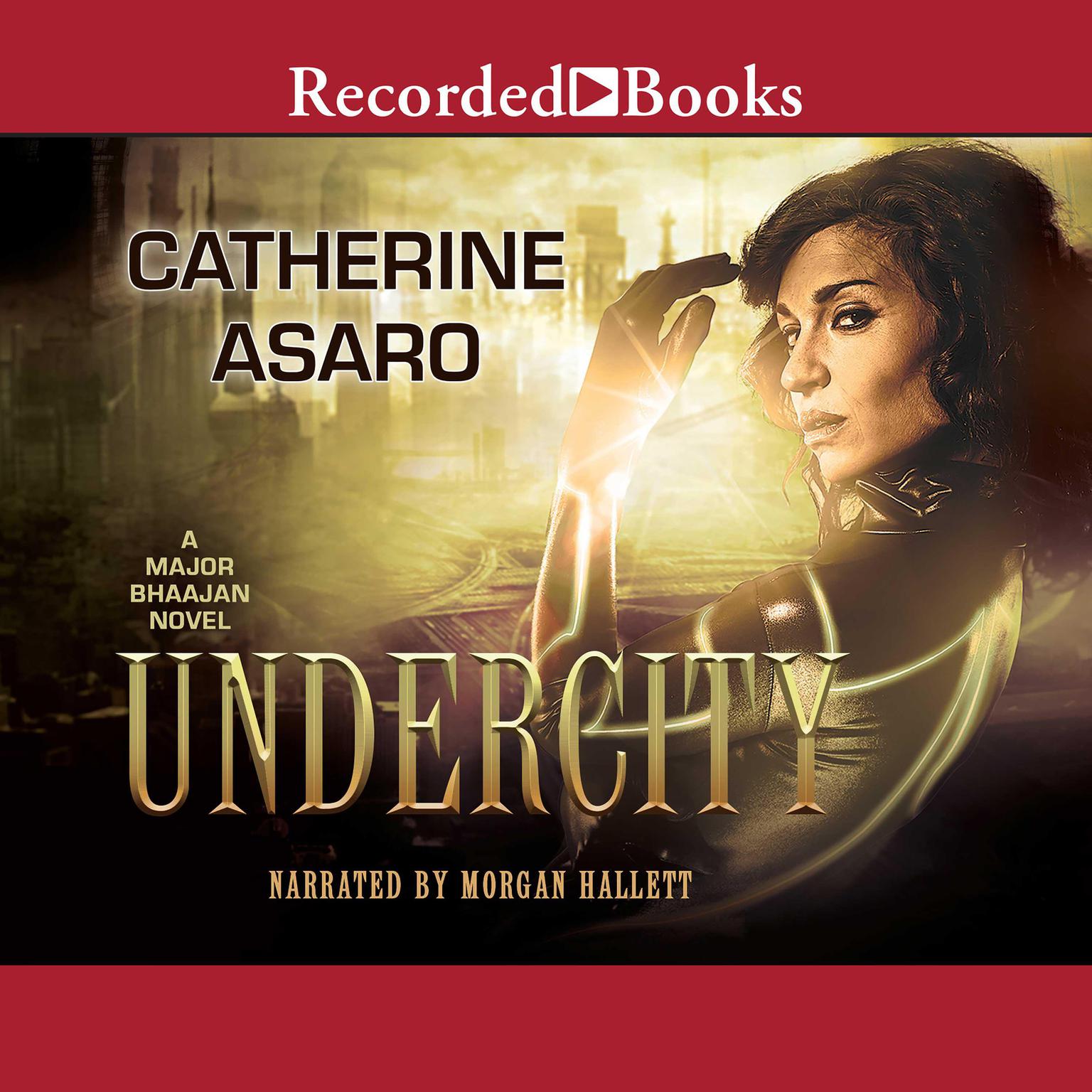 Undercity Audiobook, by Catherine Asaro
