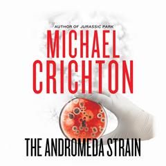 The Andromeda Strain Audiobook, by Michael Crichton