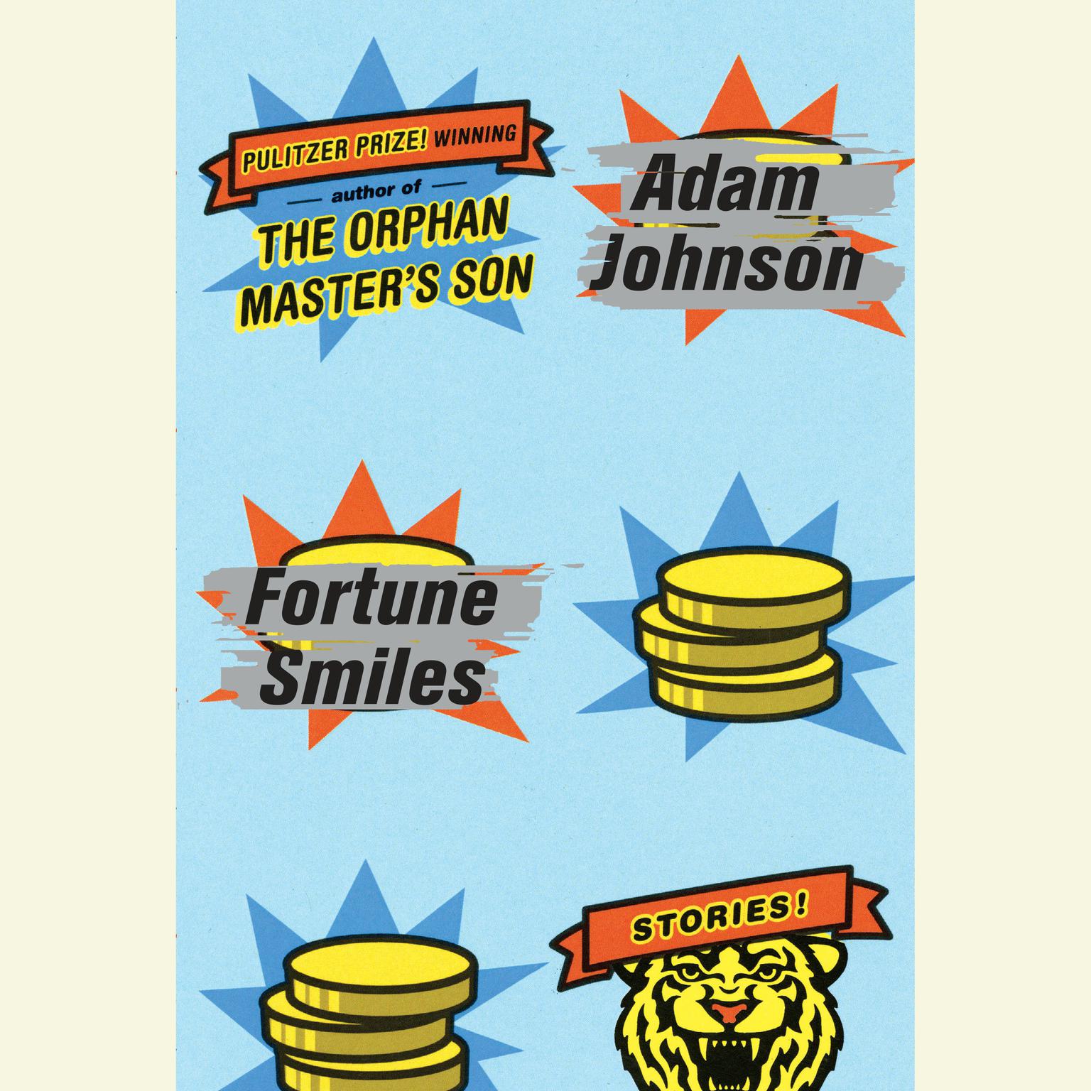 Fortune Smiles: Stories Audiobook, by Adam Johnson