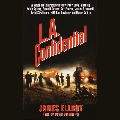 L.A. Confidential Audiobook, by James Ellroy