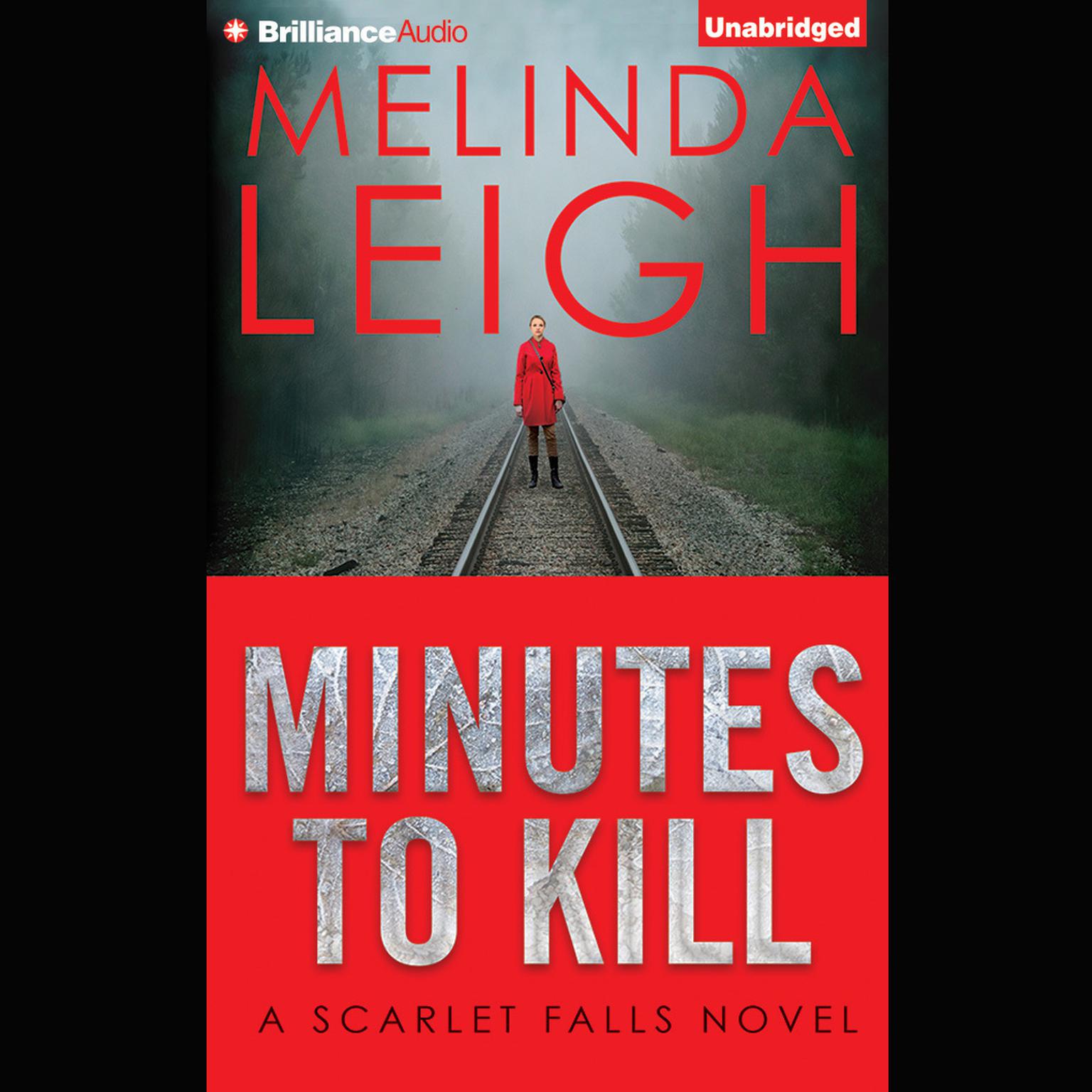 Minutes to Kill Audiobook, by Melinda Leigh