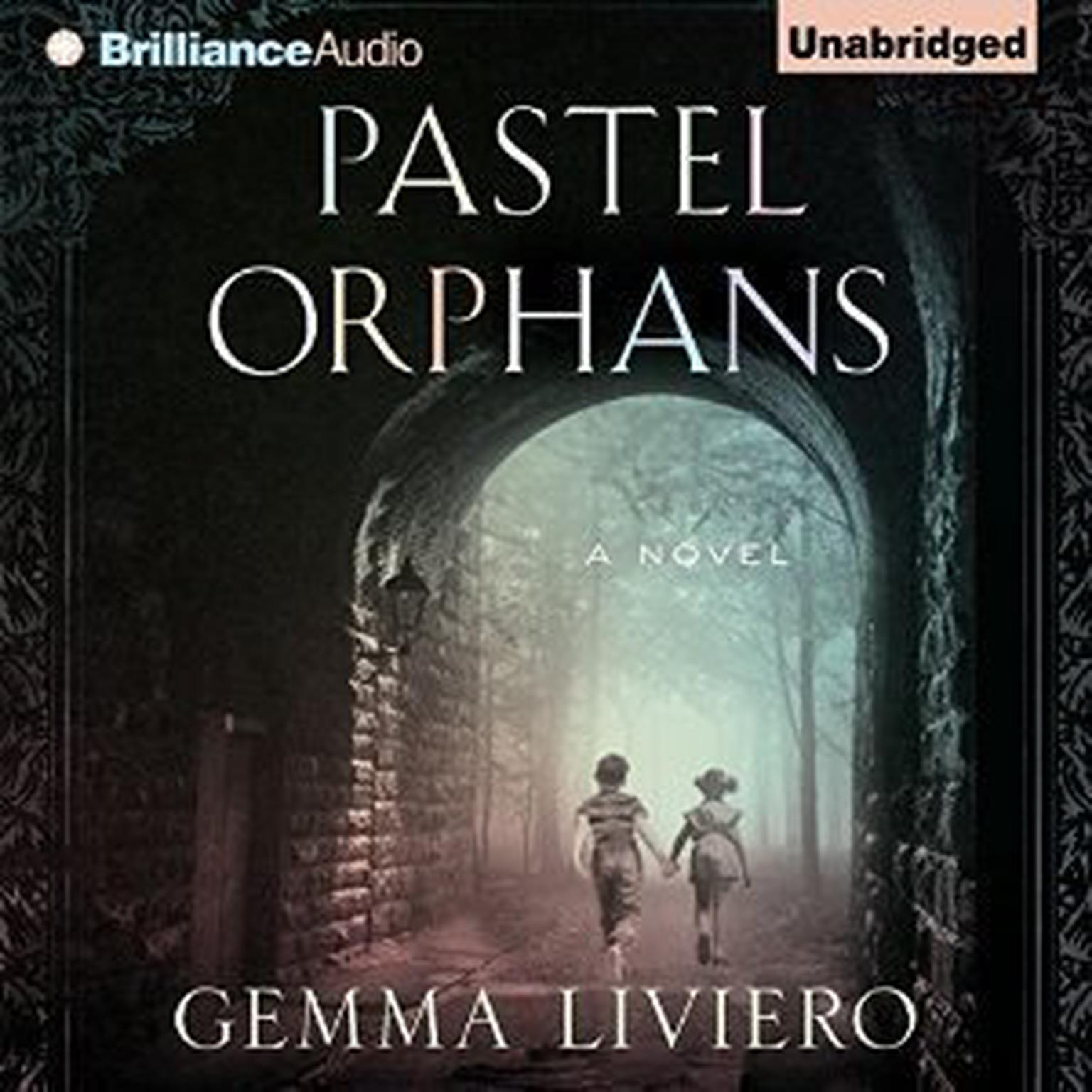 Pastel Orphans Audiobook, by Gemma Liviero