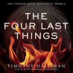 The Four Last Things Audiobook, by Timothy Hallinan