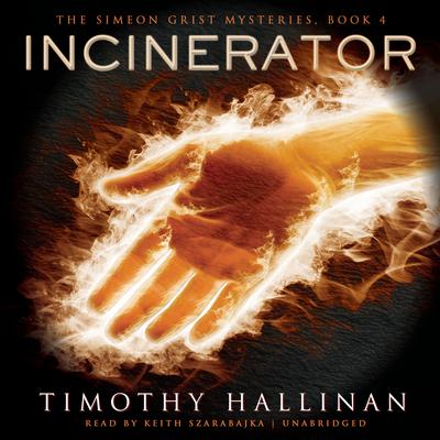 Incinerator Audiobook, by Timothy Hallinan