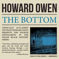 The Bottom: A Willie Black Mystery Audiobook, by Howard Owen