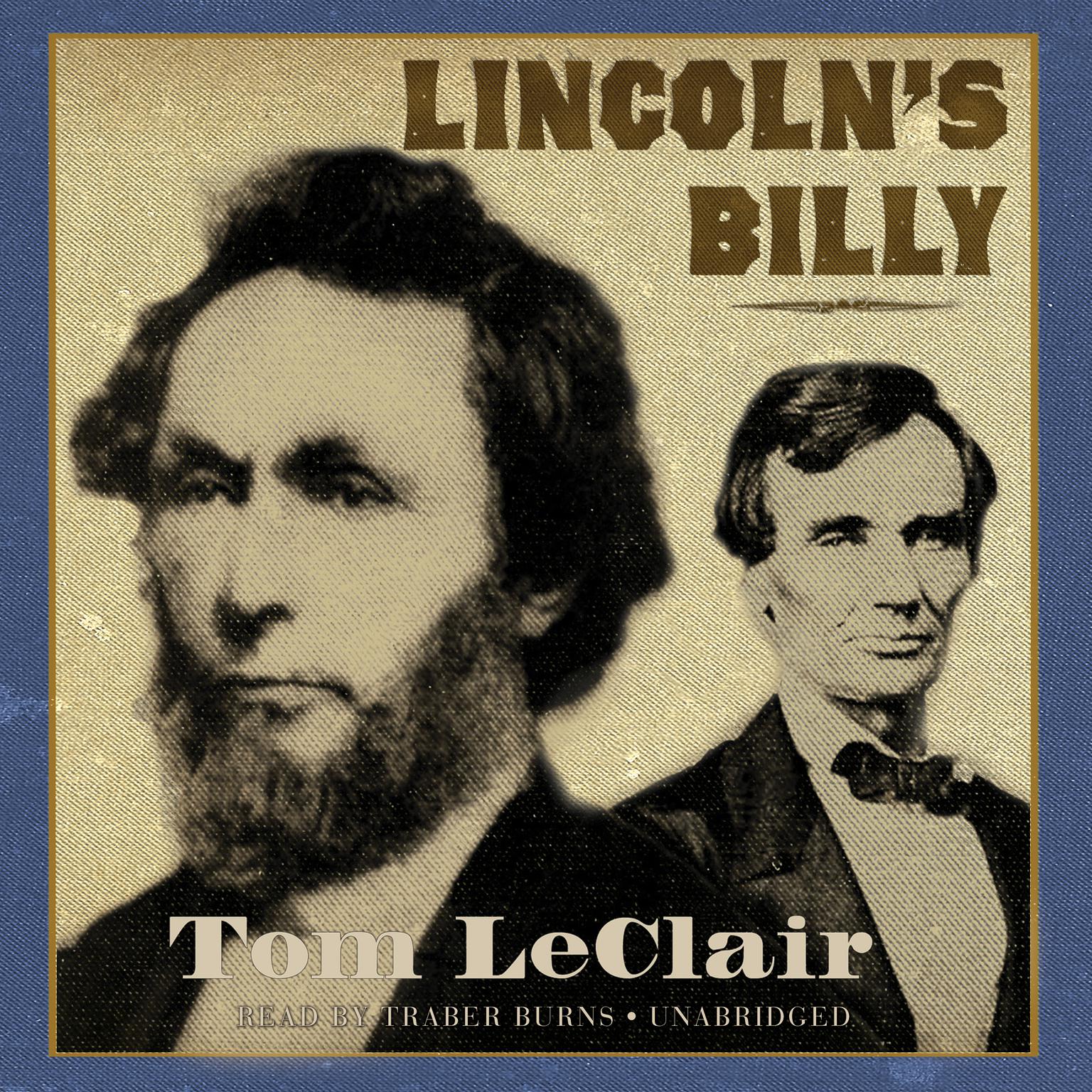 Lincoln’s Billy Audiobook, by Tom LeClair
