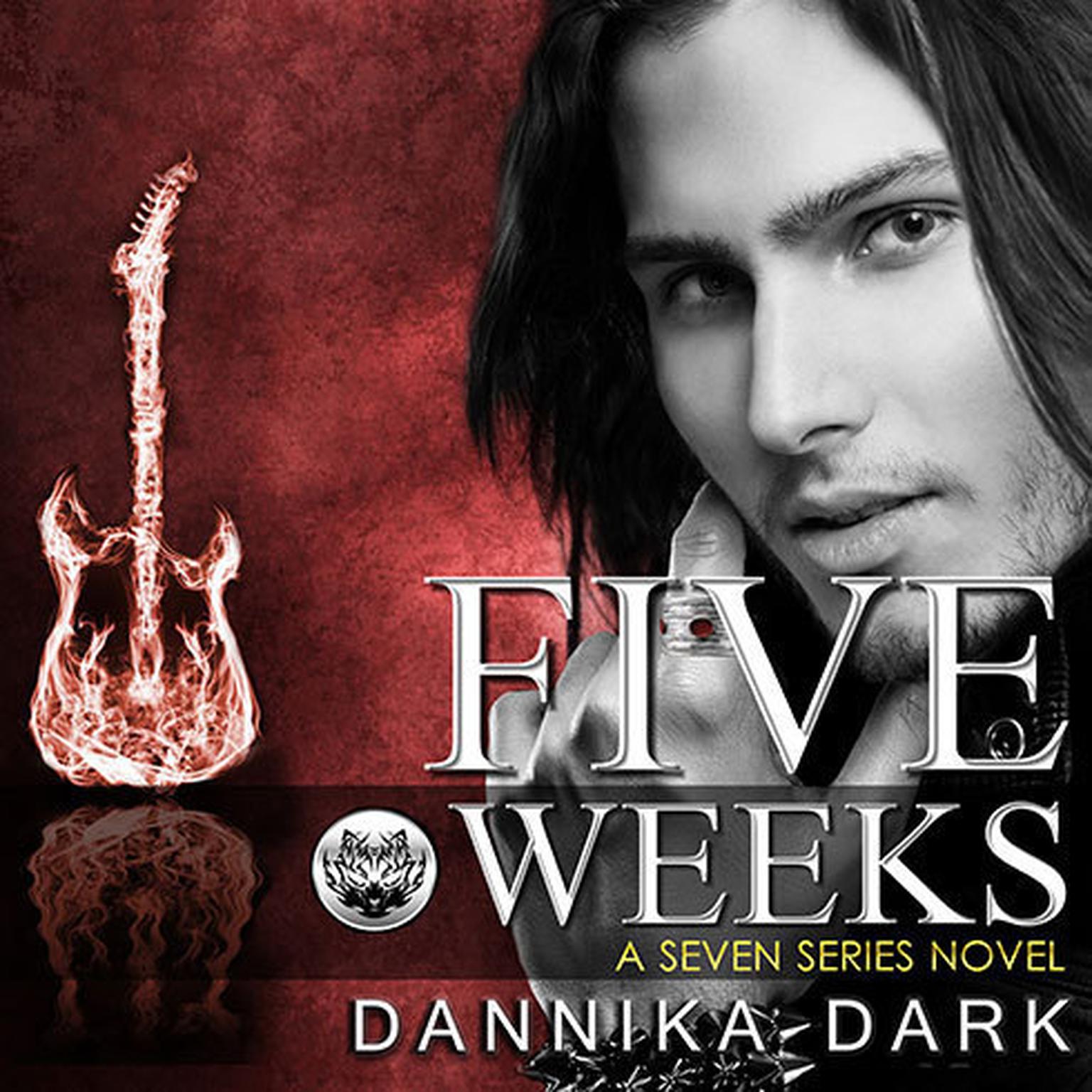 Five Weeks Audiobook, by Dannika Dark