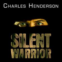 Silent Warrior: The Marine Sniper's Vietnam Story Continues Audiobook, by 