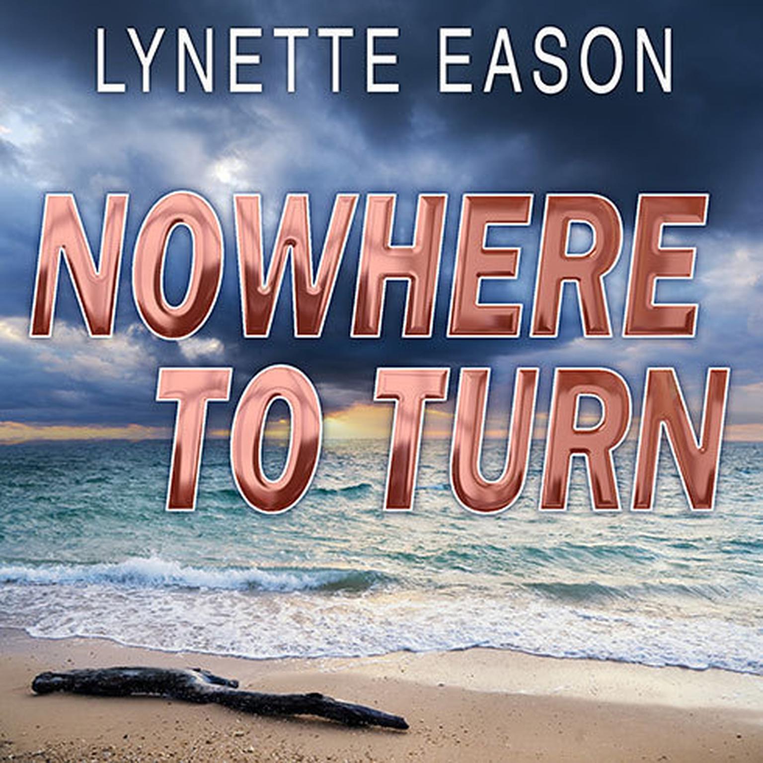 Nowhere to Turn Audiobook, by Lynette Eason
