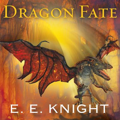 Dragon Fate Audiobook, by E. E. Knight