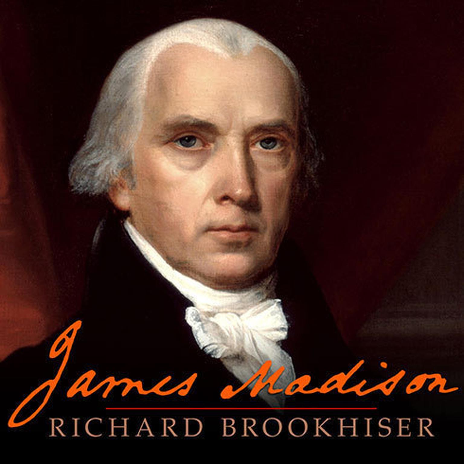 James Madison Audiobook, by Richard Brookhiser