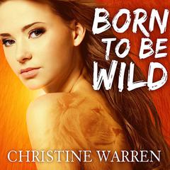 Born to Be Wild Audiobook, by 