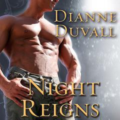 Night Reigns Audiobook, by Dianne Duvall