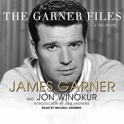 The Garner Files: A Memoir Audiobook, by James Garner