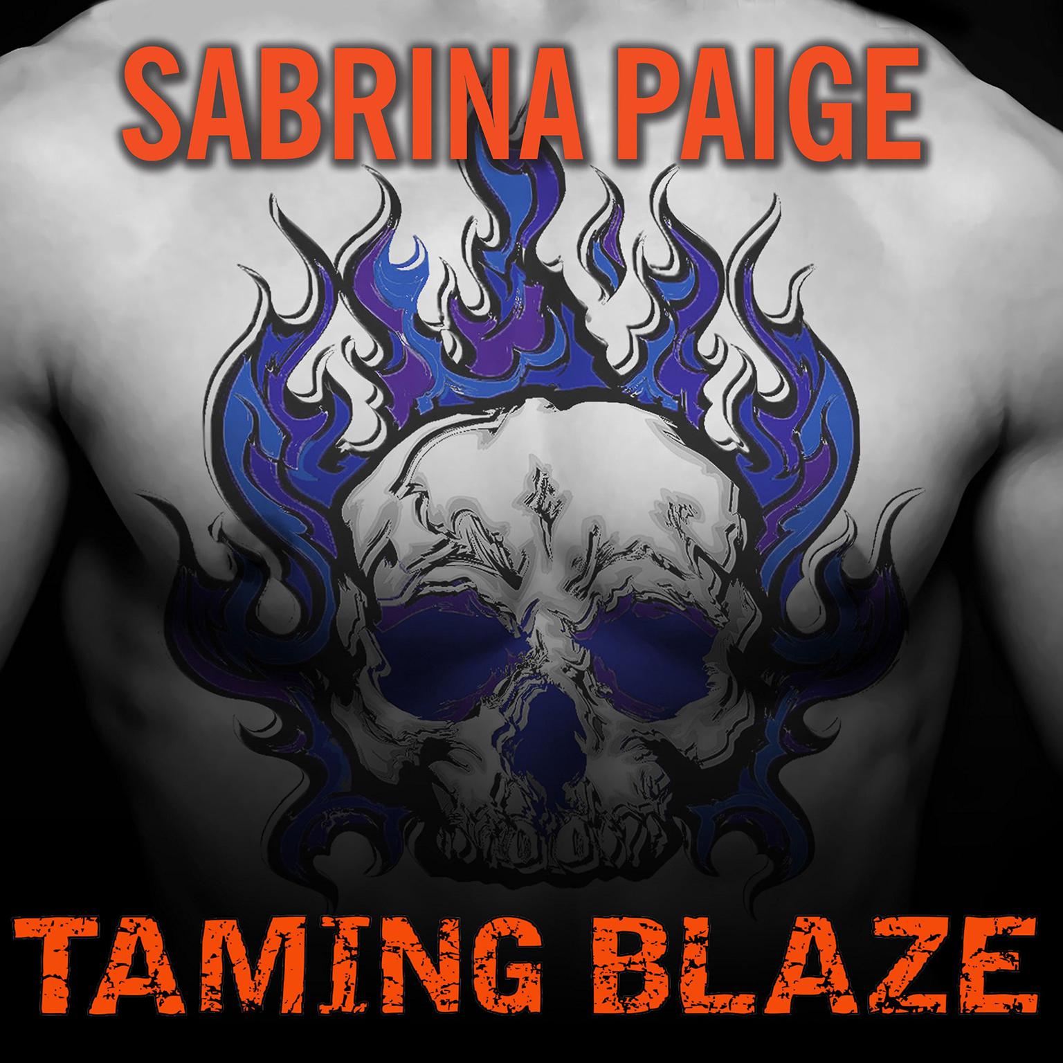 Taming Blaze Audiobook, by Sabrina Paige