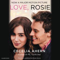 Love, Rosie Audiobook, by Cecelia Ahern