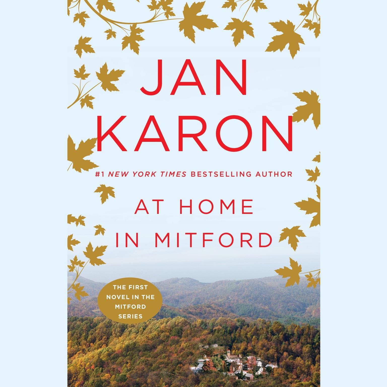 At Home in Mitford: A Novel Audiobook, by Jan Karon