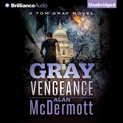 Gray Vengeance Audiobook, by Alan McDermott