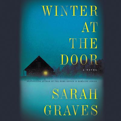 Winter at the Door: A Lizzie Snow Mystery Audiobook, by Sarah Graves